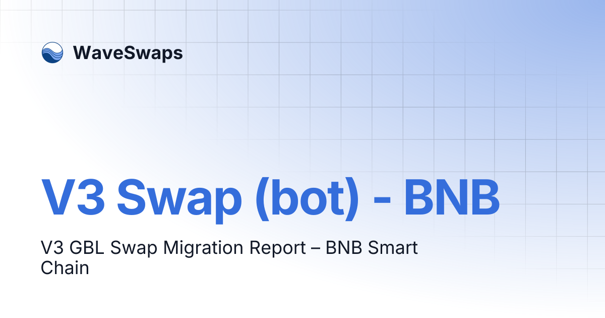 V3 Swap (bot) - BNB | WaveSwaps